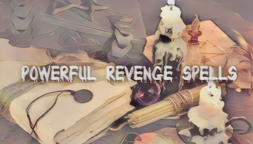 Revenge Spells in Witchcraft.
